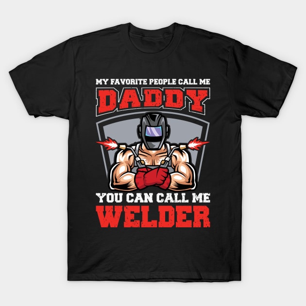 Funny welder dad Humor T-Shirt by Planet of Tees